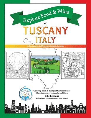 Explore Food & Wine of Tuscany, Italy 1