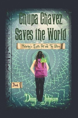 Chupa Chavez Saves the World 1