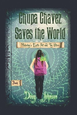 Chupa Chavez Saves the World