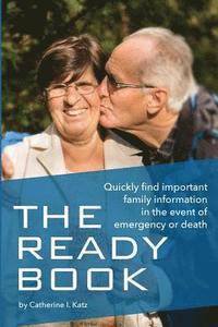 bokomslag The Ready Book: A simple, important tool to help you find family information in an emergency