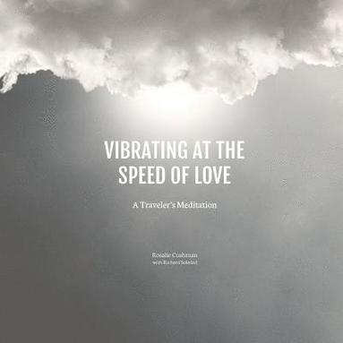 bokomslag Vibrating at the Speed of Love