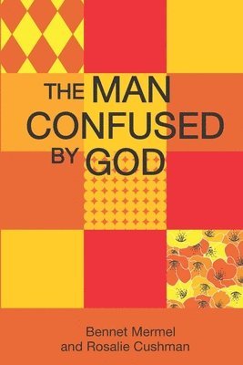 The Man Confused By God 1