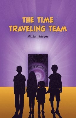 bokomslag Time Traveling Team