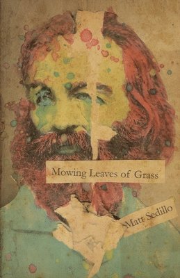 Mowing Leaves of Grass 1