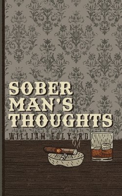 Sober Man's Thoughts