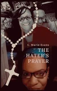 bokomslag The Hater's Prayer