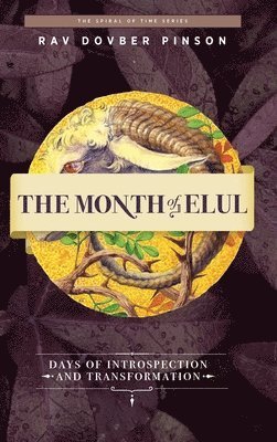 The Month of Elul: Days of Instrospection and Transformation 1