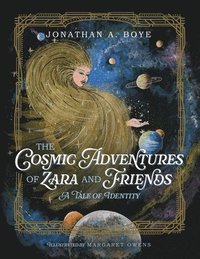bokomslag Cosmic Adventures of Zara and Friends