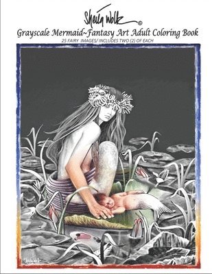 Sheila Wolk Gray Scale MERMAID Fantasy Art Adult Coloring Book 1
