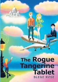 bokomslag The Rogue Tangerine Tablet