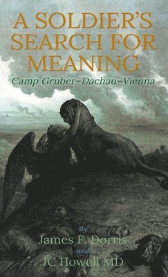 A Soldier's Search for Meaning 1