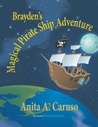 bokomslag Brayden's Magical Pirate Ship Adventure