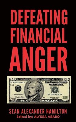 Defeating Financial Anger: Revised Version 1