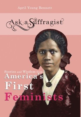 Ask a Suffragist 1