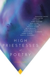 bokomslag High Priestesses of Poetry