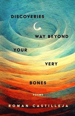 Discoveries Way Beyond Your Very Bones
