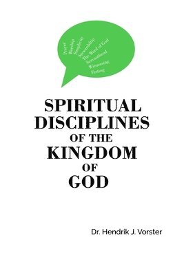 bokomslag Spiritual Disciplines of the Kingdom of God