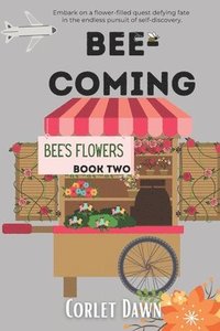 bokomslag Bee-Coming