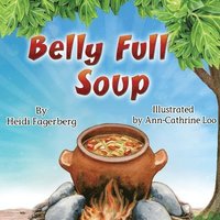 bokomslag Belly Full Soup