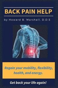 bokomslag Back Pain Help: Find the Solutions You Need