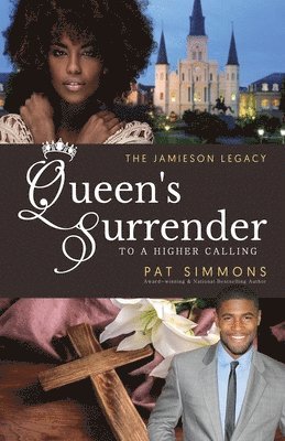 Pat Simmons - Queen's Surrender (To A Higher Calling), Häftad