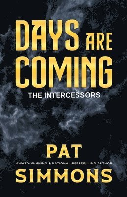 Pat Simmons - Days Are Coming, Häftad