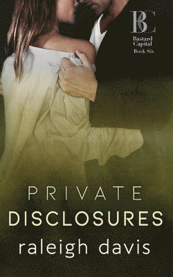 Raleigh Davis - Private Disclosures, Häftad