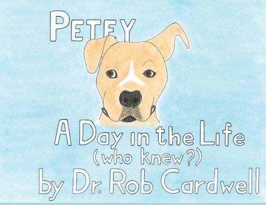 Cardwell, Dr Cardwell, Rob Cardwell, Dr. Rob, Cardwell - Petey, Häftad