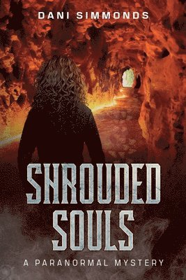 bokomslag Shrouded Souls - A Paranormal Mystery