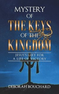 bokomslag Mystery of the Keys of the Kingdom