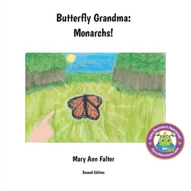 bokomslag Butterfly Grandma: Monarchs!