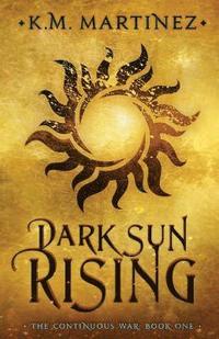 bokomslag Dark Sun Rising