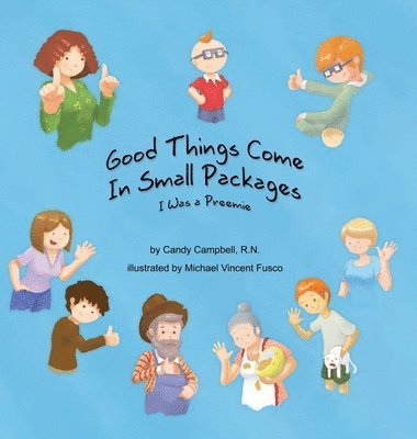 Candy Campbell - Good Things Come In Small Packages, Inbunden