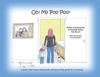 bokomslag Oh! My Poo Poo!: a potty time sing-a-long book and poop help guide for everyone