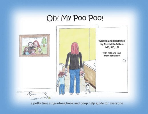 Oh! My Poo Poo!: a potty time sing-a-long book and poop help guide for everyone 1