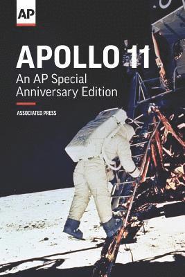 bokomslag Apollo 11: An AP Special Anniversary Edition