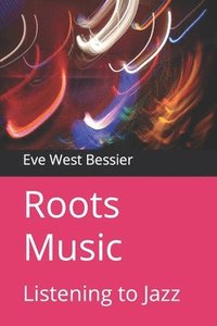 bokomslag Roots Music