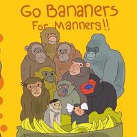 bokomslag Go Bananers for Manners!