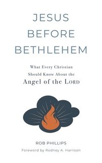 bokomslag Jesus Before Bethlehem