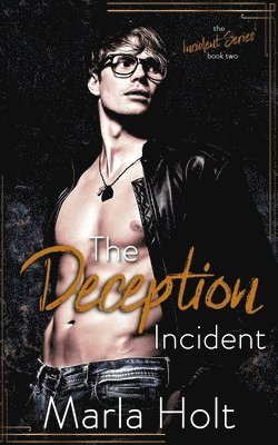 bokomslag The Deception Incident: A Secret Baby Romance