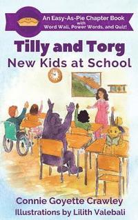bokomslag Tilly and Torg - New Kids At School