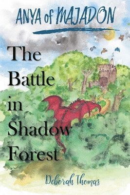 Deborah Thomas - The Battle in Shadow Forest, Häftad