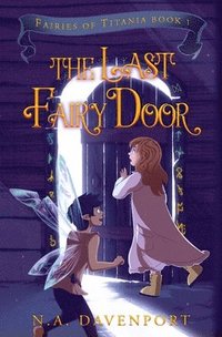 bokomslag The Last Fairy Door