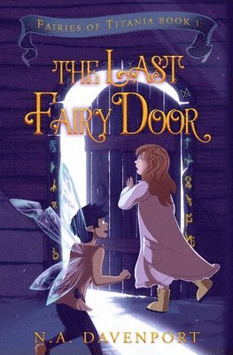 N a Davenport, N. a. Davenport, N. A., Davenport, N. A. Davenport - Last Fairy Door, Häftad