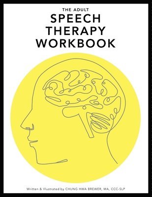 The Adult Speech Therapy Workbook 1
