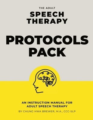 Adult Speech Therapy Protocols Pack 1