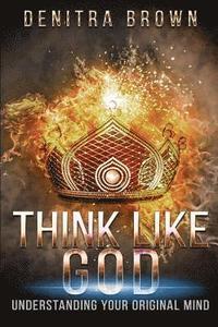 bokomslag Think Like God