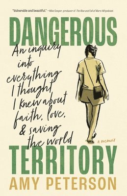 Amy Peterson - Dangerous Territory, Häftad