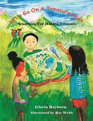 Gloria Rayborn - Let's Go On A Treasure Hunt: Searching For Hidden Treasure, Häftad