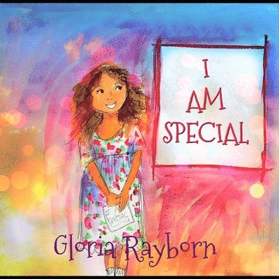 Gloria J. Rayborn - I Am Special, Häftad